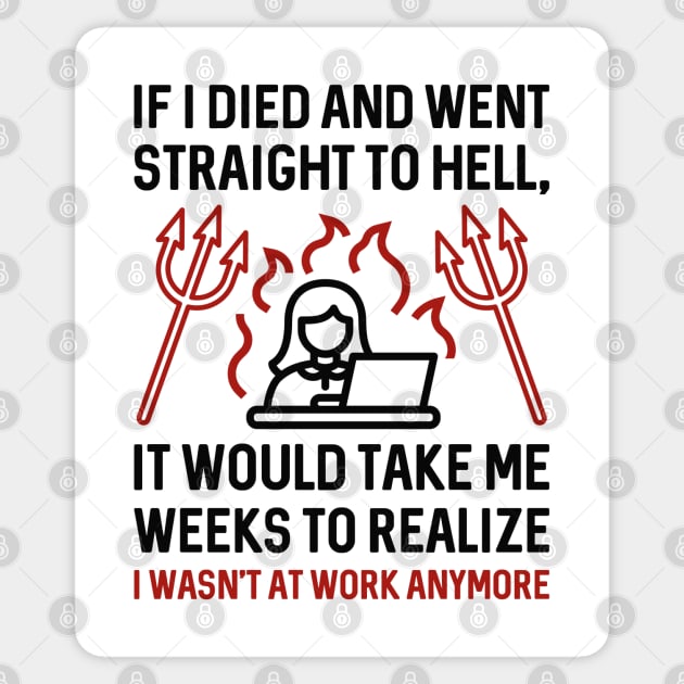 Work Hell Sticker by LuckyFoxDesigns